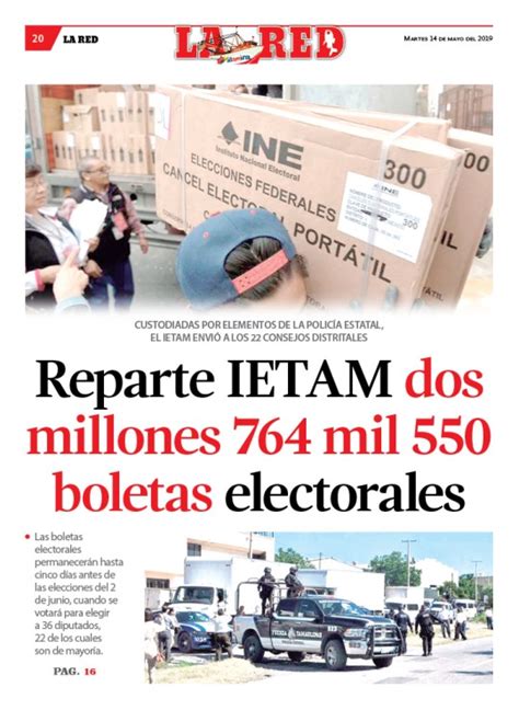 Reparte IETAM Dos Millones 764 Mil 550 Boletas Electorales LA RED DE