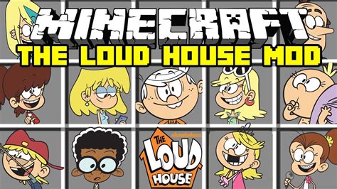 Minecraft The Loud House Mod Lincoln Clyde Lori Lola Luna And More
