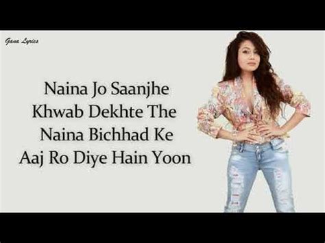 Naina Song Neha Kakkar Lyrics YouTube