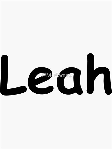 Font Name Leah Sticker By Pm Names Redbubble