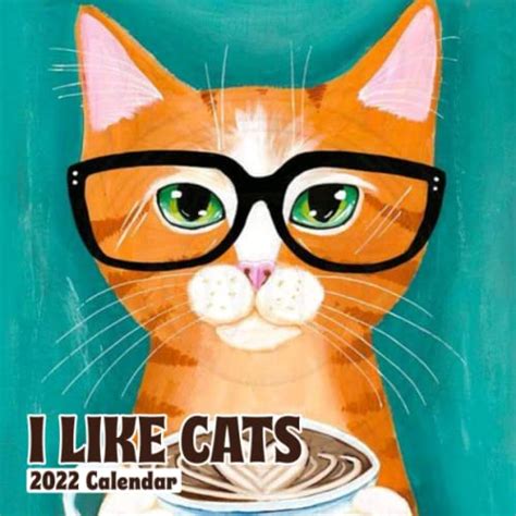 I Like Cats 2022 Calendar Art Mini Calendar 2022 January 2022