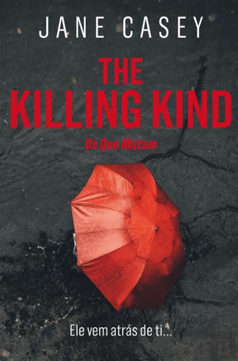 The Killing Kind Jane Casey Livro Bertrand