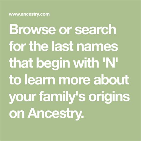 Browse Or Search For The Last Names That Begin With N To Learn More