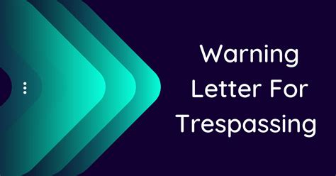 Warning Letter For Trespassing 10 Samples