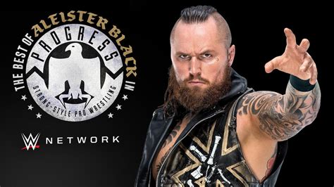 The Best Of Aleister Black In Progress Among Newest Independent