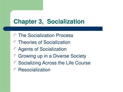 Ppt Chapter 3 Socialization Powerpoint Presentation Free Download