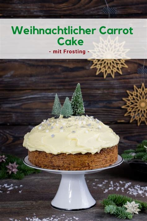 The german style of kaffe und kuchen was part of irma rombauer's family heritage and explains the heavy presence of german cakes in the joy of cooking, she writes. Weihnachtlicher Carrot Cake mit Frosting | Rezept ...