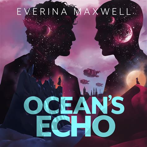 Oceans Echo By Everina Maxwell Books Hachette Australia