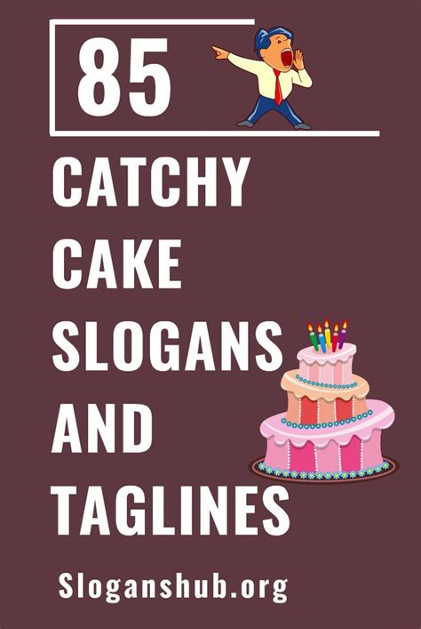 85 Catchy Cake Slogans And Taglines Bakery Slogans Cake Business