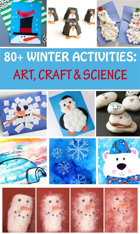 80 Winter Activities For Kids Art Projects Crafts And Science Experiments