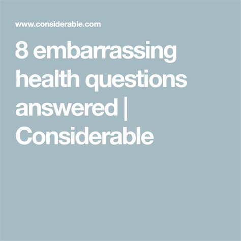 8 Embarrassing Health Questions Answered Considerable In 2020 Health Questions This Or That