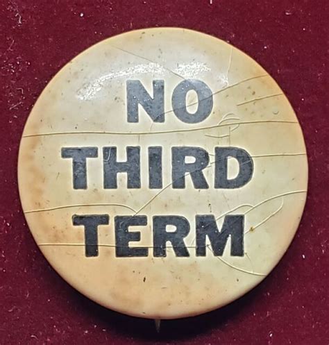 Vintage No Third Term Celluloid Pinback Button Original Ebay