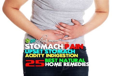 25 Best Natural Home Remedies For Stomach Ache Acidity Upset Stomach