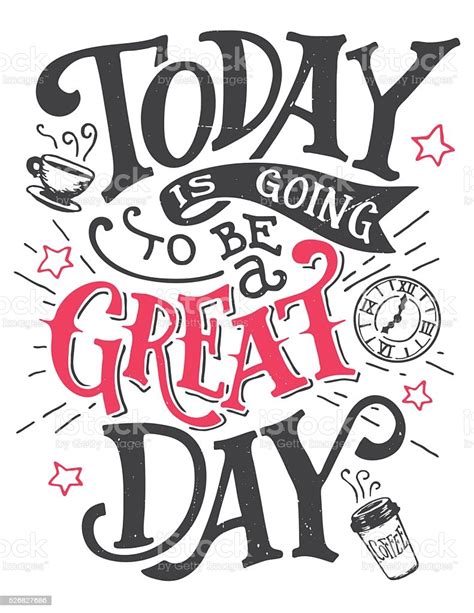 Today Is Going To Be A Great Day Lettering Card Stock Illustration