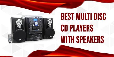 6 Best Multi Disc Cd Players With Speakers Loud Beats