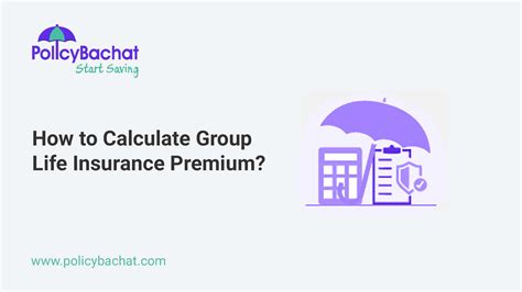 How To Calculate Group Life Insurance Premium Policybachat