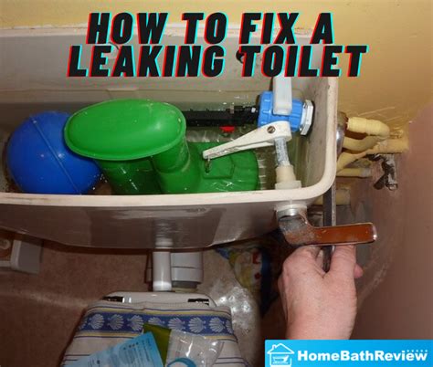 How To Fix A Leaking Toilet Step By Step Guide