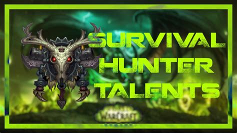 Wow Legion Talents For Survival Hunters Youtube