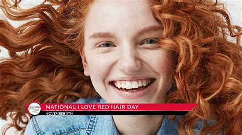 National Love Your Red Hair Day November 5 Youtube