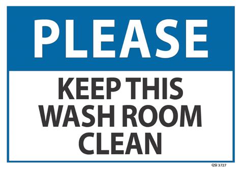 Please Keep This Washroom Clean Industrial Signs