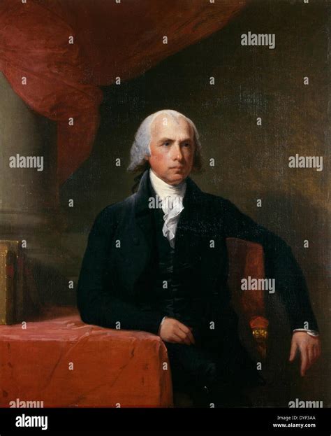 Portrait Of James Madison 1806 Fourth President Of The United States Of America He Was Hailed