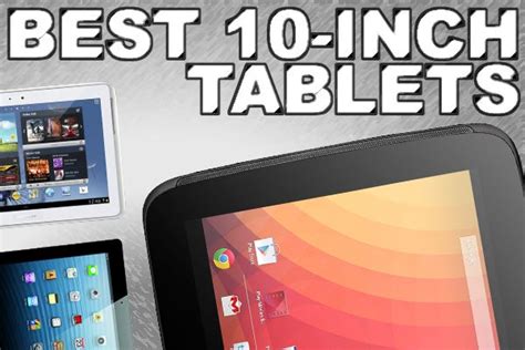 5 Best 10 Inch Tablets For Christmas 2012 Trusted Reviews