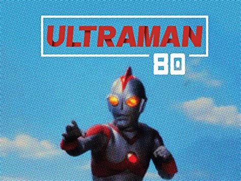 Ultraman 80 1980