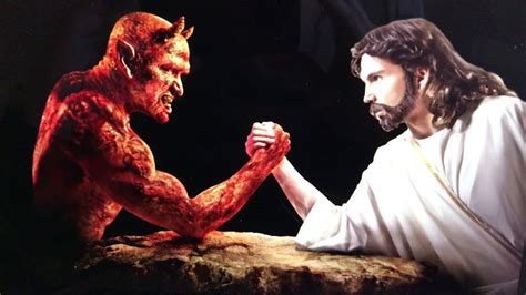 Jesus Vs Satan Youtube