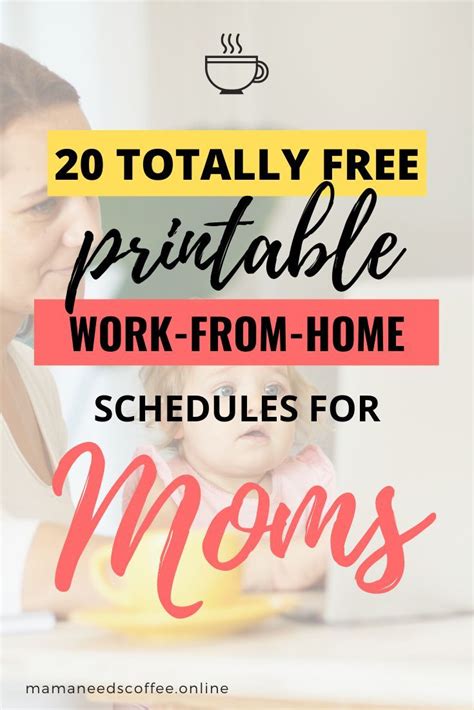 20 Free Printable Work From Home Mom Schedules Mama Needs Coffee In