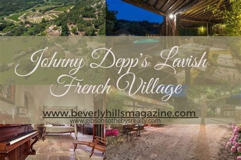 Johnny Depp Purchased The Abandoned Provencal Village Back In 2001 The Lavish French Village