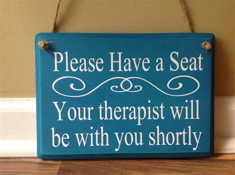 Please Have A Seat Your Therapist Will Be With You Shortly Office Sign