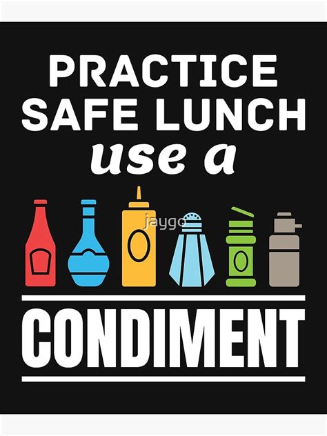 Lunch Lady Cafeteria Worker Practice Safe Lunch Use A Condiment Poster By Jaygo Redbubble