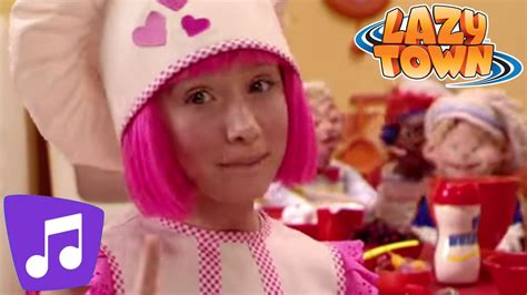Lazy Town Cooking By The Book Music Video Youtube