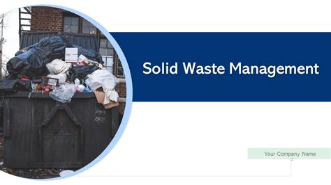 Solid Waste Management Powerpoint Ppt Template Bundles Presentation