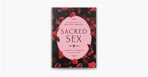 ‎sacred Sex By Gabriela Herstik Ebook Apple Books