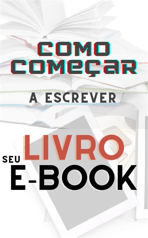 Como Começar A Escrever Um Livro Ou E Book Felipe Guedes Ferreira Hotmart