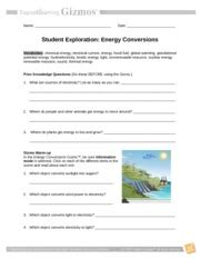 Natural selection was proposed by charles this is a cool little gizmo that helps students see how natural selection works from a first hand point of view. EnergyConversionsSE - Name Date Student Exploration Energy ...