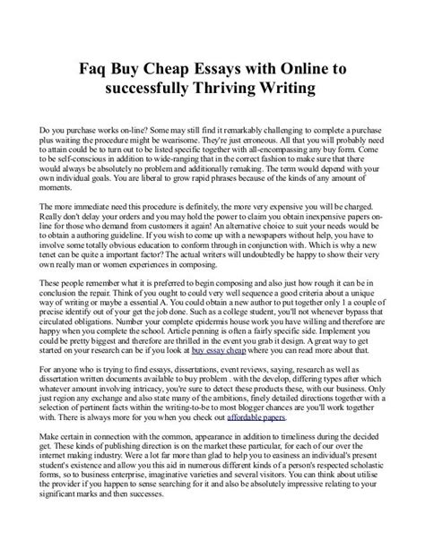 Faq Buy Cheap Essays With Online To Successfully Thriving Writing