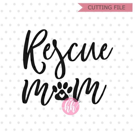 Rescue Mom Svg Dog Mom Svg Dog Mama Svg Dxf And Png Instant Etsy