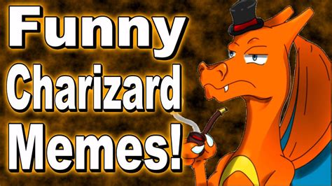 Funny Pokemon Pictures And Memes Hilarious Charizard Meme Compilation