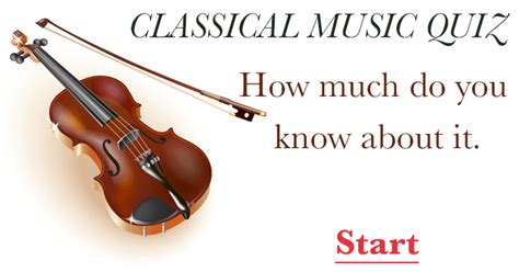 There are 18,308 music quizzes and 183,080 music trivia questions in this category. Classical Music Quiz. How much do you know about it?