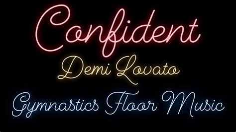 Confident Demi Lovato Gymnastics Floor Music Youtube