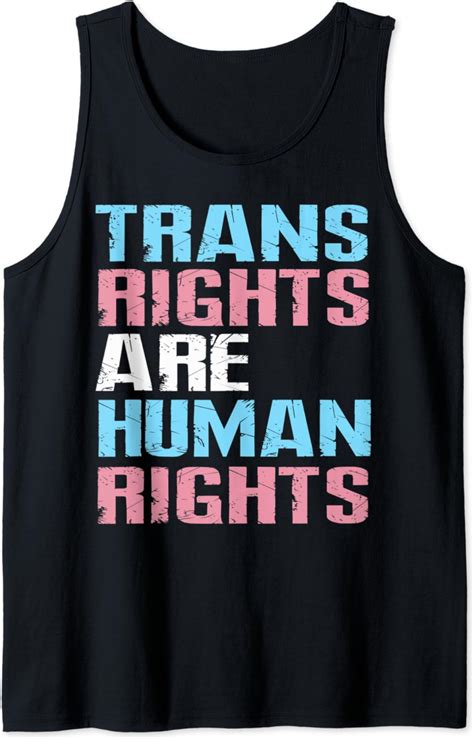 Trans Rights Are Human Rights Transgender Pride Lgbt Gifts Tank Top
