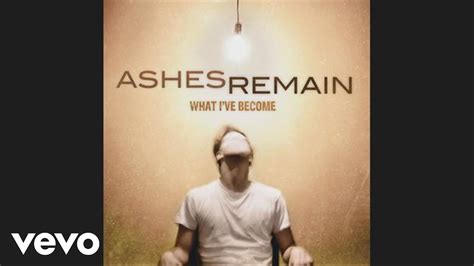 With or without youwith or without you. Ashes Remain - Without You - YouTube