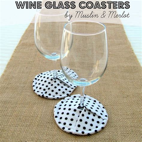 Wine Glass Coaster Tutorial Has Been Updated Muslin And Merlot