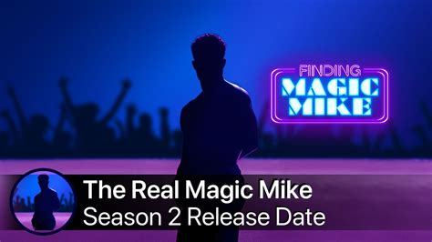 🎉 The Real Magic Mike Season 2 When Will It Release What Is The Cast