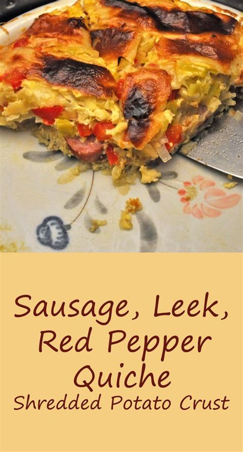 Sausage Leek And Red Pepper Quiche Recipe Stuffed Peppers Leeks