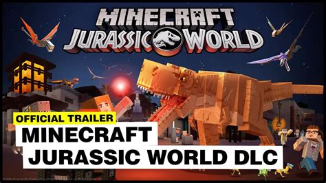 Minecraft Jurassic World Dlc Official Trailer Youtube