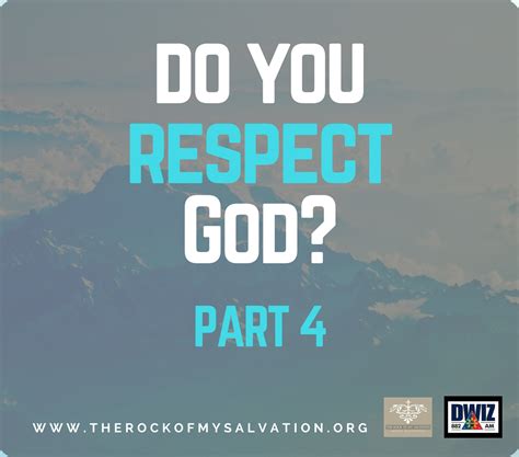Radio Do You Respect God Part 4 The Rock Of My Salvation Media