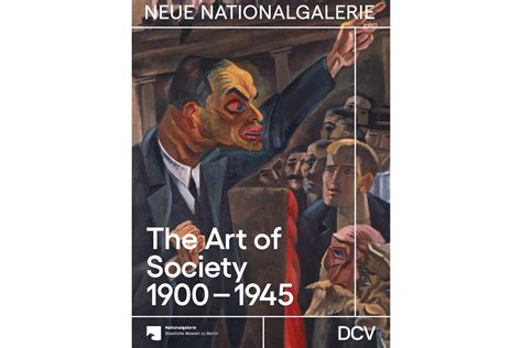 The Art Of Society 1900 1945 Kulturforum Orte Museen And Sammlungen